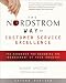 The Nordstrom Way to Customer Service Excellence: The Handbook For Becoming the "Nordstrom" of Your Industry
