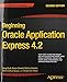 Beginning Oracle Application Express 4.2 (Expert's Voice in Oracle)