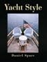 Yacht Style: Design and Decor Ideas for Your Boat