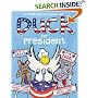 Duck for President