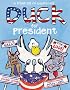 Duck for President