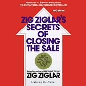 Zig Ziglar's Secrets of Closing the Sale | [Zig Ziglar]