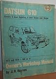 Datsun 160B & 180B owners workshop manual