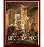 [ Heckedy Peg [ HECKEDY PEG BY Wood, Audrey ( Author ) Sep-15-1992[ HECKEDY PEG [ HECKEDY PEG BY WOOD, AUDREY ( AUTHOR ) SEP-15-1992 ] By Wood, Audrey ( Author )Sep-15-1992 Paperback