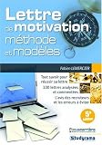 La lettre de motivation : méthode et modèles