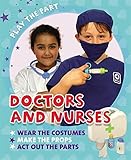 Doctors and nurses