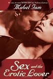 Sex & the Erotic Lover