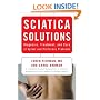 Sciatica Solutions: Diagnosis, Treatment, and Cure of Spinal and Piriformis Problems