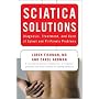 Sciatica Solutions: Diagnosis, Treatment and Cure of Spinal and Piriformis Problems
