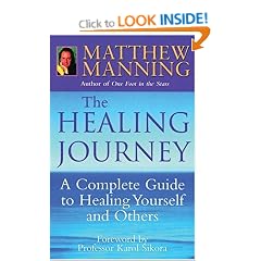 The Healing Journey: A Complete Guide to Healing Yourself and Others