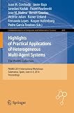 Highlights of practical applications of heterogeneous multi-agent systems : the PAAMS Collection : PAAMS 2014 International Workshops, Salamanca, Spain, June 4-6, 2014, proceedings