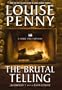 The Brutal Telling (An Armand Gamache-Three Pines Mystery)(Library Edition)