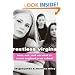 Restless Virgins: Love, Sex, and Survival at a New England Prep School