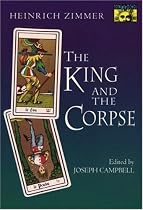The King and the Corpse: Tales of the Soul's Conquest of Evil