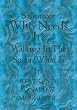 Salvation:  Who Needs It?  Walking in the Spirit, what is it?