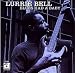 Lurrie Bell-Blues Had a Baby