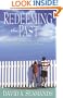 Redeeming the Past: Recovering from the Memories that Cause Our Pain