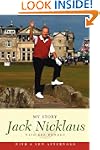 Jack Nicklaus: My Story