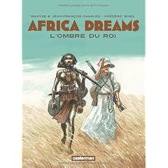 Africa Dreams, Tome 1 : L'ombre du roi