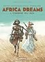 Africa Dreams, Tome 1 : L'ombre du roi