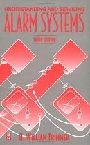 Understanding and Servicing Alarm Systems, Third Edition