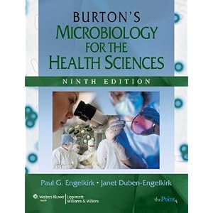 Click here to buy Burtons Microbiology for Health Sciences by Paul G. Engelkirk (Paperback).