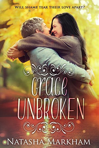 Grace Unbroken (Grace Alive Series Book 2)
