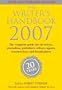 The Writer's Handbook 2007: The Complete Guide for All Writers, Journalists, Publishers, Editors, Screenwriters and Broadcasters (Writer's Handbooks (MacMillan))