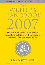 The Writer's Handbook 2007 (Writer's Handbooks MacMillan))