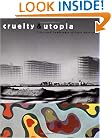 Cruelty and Utopia: Cities and Landscapes of Latin America