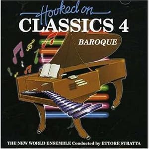 【クリックで詳細表示】Hooked on Classics 4 [CD， Import， from US]