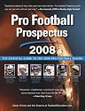 Pro Football Prospectus 2008: The Essential Guide to the 2008 Pro Football Season