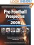 Pro Football Prospectus 2008: The Essential Guide to the 2008 Pro Football Season