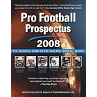 Buy Pro Football Prospectus 2008: The Essential Guide to the 2008 Pro Football Season by  Aaron Schatz