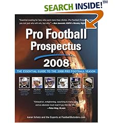 Pro Football Prospectus 2008: The Essential Guide to the 2008 Pro Football Season (Pro Football Prospectus)