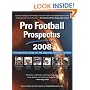 Pro Football Prospectus 2008: The Essential Guide to the 2008 Pro Football Season