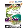 Astrosaurs: The Forest of Evil: Book 19