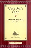 Uncle Tom s Cabin (Collector s library)