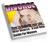 Divorce -  Self Help Guide For Women