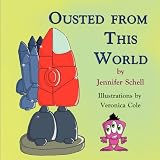 Ousted from This Worldby Jennifer Schell