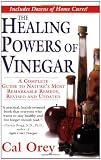 The Healing Powers of Vinegar, Revised and Updated