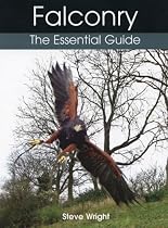 Falconry: The Essential Guide