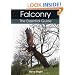 Falconry: The Essential Guide