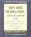 Don't Sweat the Small Stuff... And It's All Small Stuff
