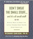 Don't Sweat the Small Stuff... And It's All Small Stuff