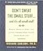 Don't Sweat the Small Stuff and It's All Small Stuff: Simple Ways to Keep the Little Things from Taking Over Your Life