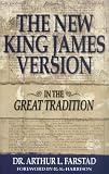 The New King James Version: In the Great Tradition