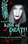 Kiss of Death (Morganville Vampires, Book 8)
