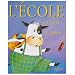 L'�cole �a sert � quoi ?