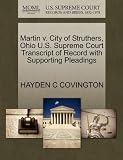 Martin V. City of Struthers, Ohio U.S. Supreme Court Transcript of Record with Supporting Pleadings